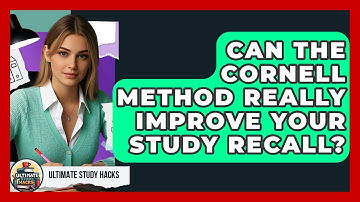 Can The Cornell Method Really Improve Your Study Recall? - Ultimate Study Hacks