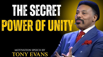 The Secret to Unlocking the Power of Unity | Tony Evans on God’s Plan, Strength, and Kingdom Impact