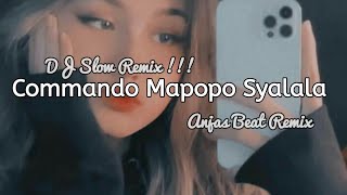 Mapopo | Dj Slow Remix 2023 By Anjas Beat