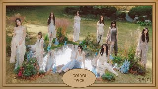 I Got You - Twice (트와이스) Lyrics