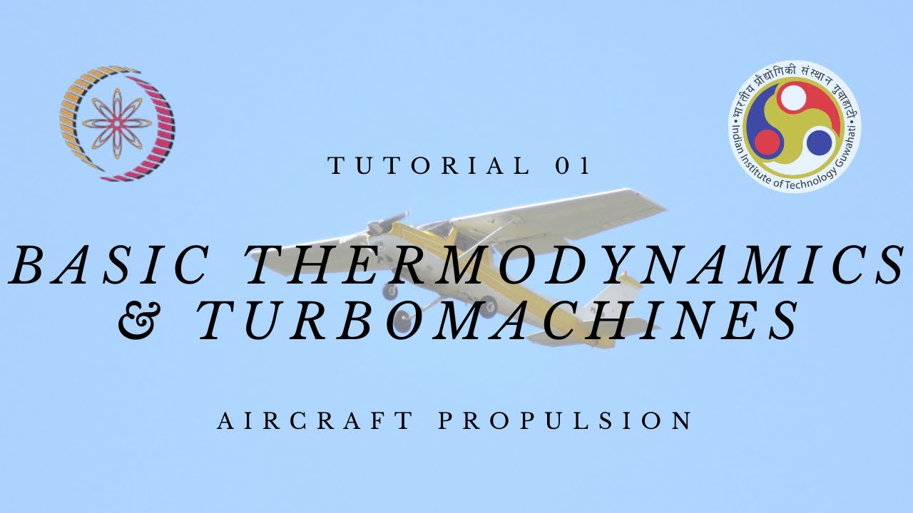 Tutorial 01 | Basic Thermodynamics & Turbomachines