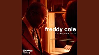 Video thumbnail of "Freddy Cole - Straighten Up and Fly Right"