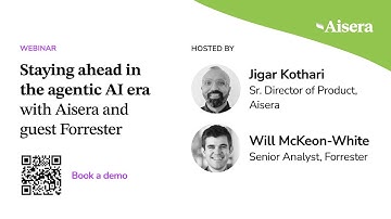 Staying Ahead in the Agentic AI Era with Forrester and Aisera