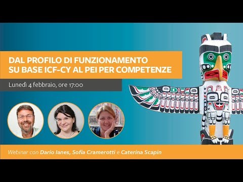 Dal profilo di funzionamento ICF-CY al PEI per competenze | Webinar con Ianes, Cramerotti e Scapin