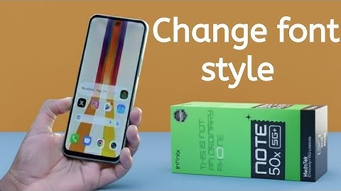 Infinix note 50x 5G+: How to change font size