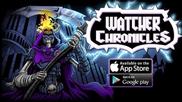 WATCHER CHRONICLES GAMEPLAY - IOS / ANDROID