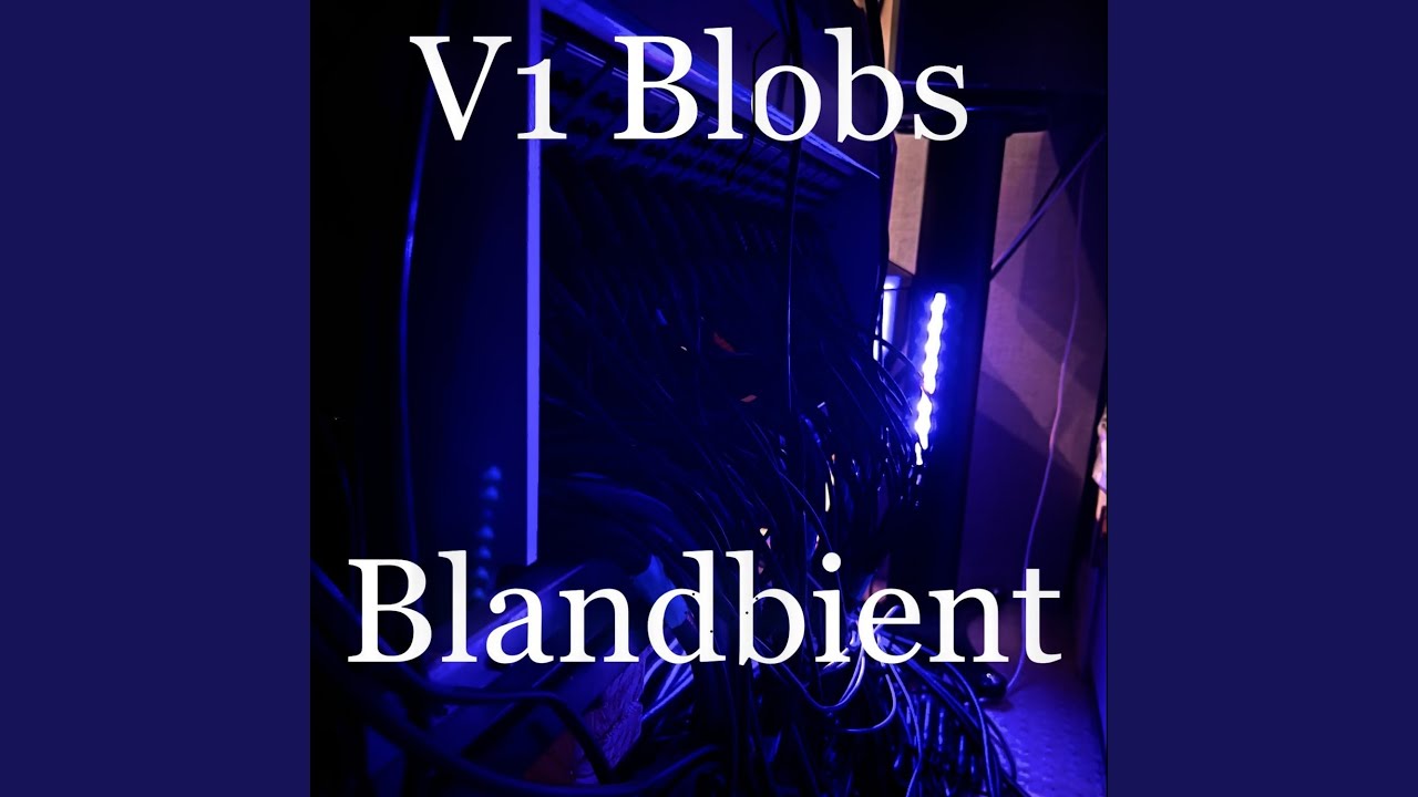 Watch Blandbient-Nine on YouTube Watch Blandbient-Nine on YouTube
