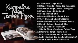 KUMPULAN LAGU-LAGU TEMAN NGOPI