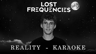 [KARAOKE] [MAN] Reality - Lost Frequencies