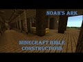 Minecraft Bible Constructions - Noah's Ark
