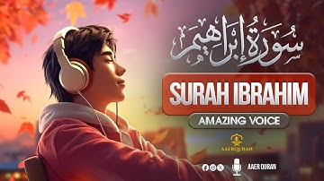 Surah Ibrahim - سورة ابراهيم | AAER Quran