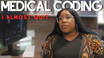 Why I Almost Walked Away from my Medical Coding Career