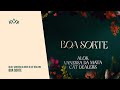 Alok, Vanessa da Mata & Cat Dealers - Boa Sorte