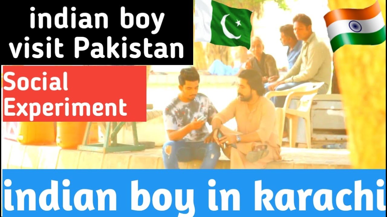 indian Boy Visit in Pakistan Social Experimant india to Pakistan 🇵🇰 🇮🇳