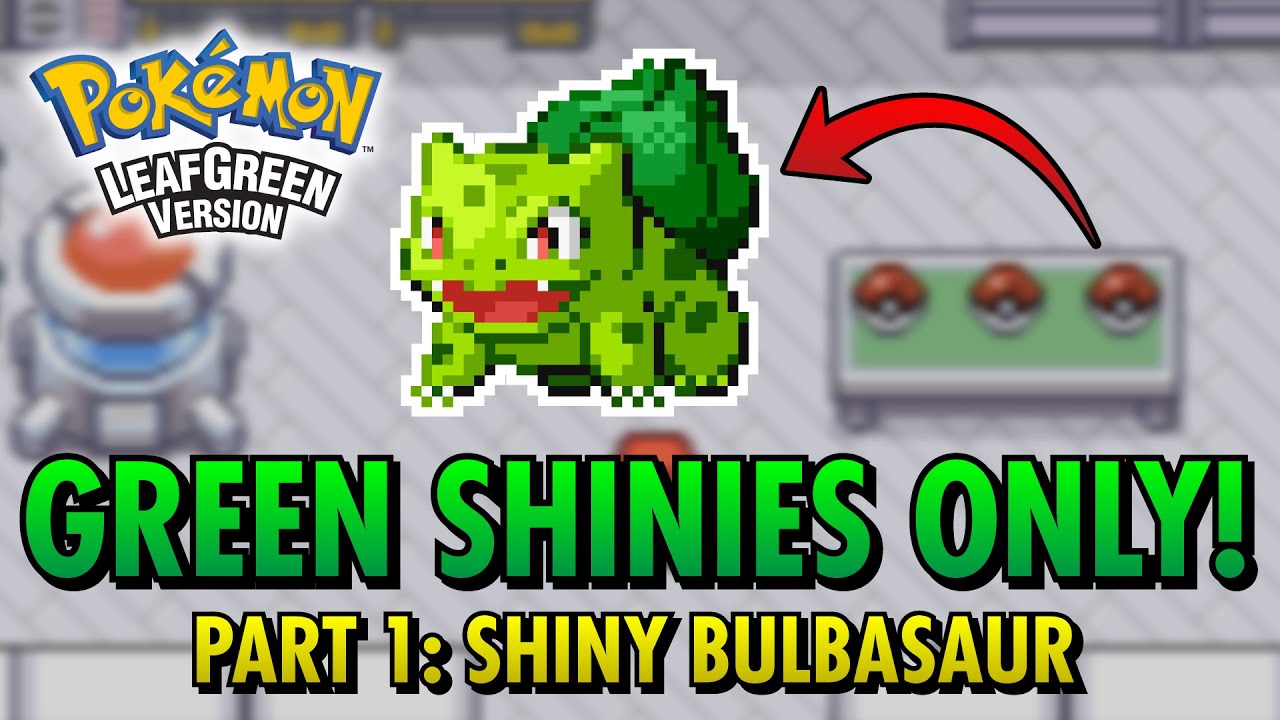 Live Shiny Bulbasaur After 3008 Soft Resets!  Pokemon Leafgreen Shiny  Badge Quest Ep 2 