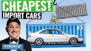 Import Cars YOU Can Afford!