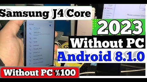 Samsung Galaxy J4 Core FRP Bypass Android 8.1.0 Oreo Without PC