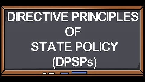Directive Principles of State Policy & Uniform Civil Code | DPSP | Indian Constitution