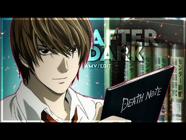 Death Note ▪︎ Light/Ryuk 「AMV」  - After Dark