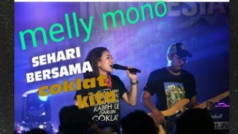 Melly mono di acara sehari bersama coklat kita 2019