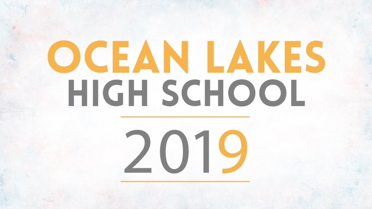 Ocean Lakes HS Graduation Class of 2019 YouTube