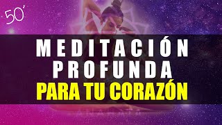 MEDITACIÓN GUIADA PROFUNDA PARA CONECTAR CON TU CORAZÓN  Voz Femenina en Español de 50 minutos