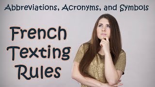 French Texting Rules - How to TEXT in French ?