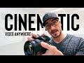 Shoot Cinematic Video ANYWHERE Using These Tips