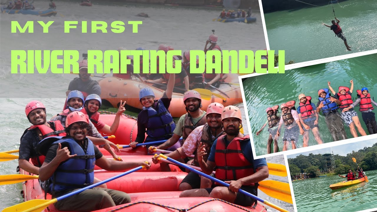 Unforgettable Dandeli | Rafting, Kayaking & ZIP lininig,  Zorbing in Kali River 💦🌲