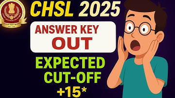 SSC CHSL 2025 EXPECTED CUT-OFF 😱|| SSC CHSL ANSWER KEY OUT....!! || Safe Score || Average Attempts✅