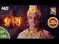 Vighnaharta Ganesh - Ep 398 - Full Episode - 28th February, 2019