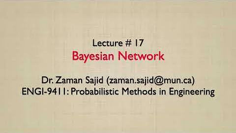 Lecture 17 - Bayesian Network