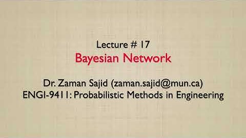 Lecture 17 - Bayesian Network
