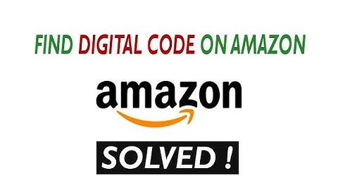 ✅ Amazon Digital Code Not Showing Up - How To Find Digital Code On Amazon