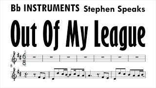 Out Of My League Bb Instruments Sheet Music Backing Track Play Along Partitura