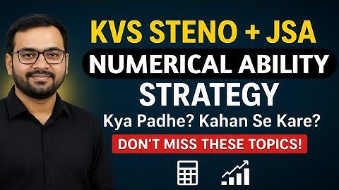 KVS Steno + JSA Numerical Ability Strategy | What to Read? Where to Do It? Complete Study Plan fo...