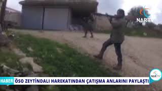 Zeyti̇ndali Harekatindan Çok Sicak Görüntüler Çatişma Anlari