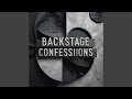 Backstage Confessions