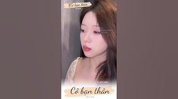 Bé hạt tiêu P20 - Khi bạn gái 2007 lại dỗi tôi và cái kết. #shorts #douyin #cobanthan