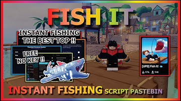 FISH IT Script Pastebin 2025 AUTO FARM, INSTANT FISHING, INSTANT CATCH, AUTO EVENT, TP (NO KEY)🐟 |