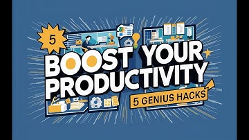 Boost Your Productivity: 5 Genius Hacks That