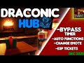 DRACONIC HUB REMAKE | ESP TICKETS | AUTO FARM | AUTO FUNC | AUTO REVIVE AND MORE | DEC2025