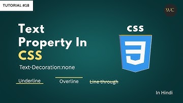 CSS Text Property | How to Remove Underline from Links in CSS 🚀| Frontend Dev Course - Tutorial #18