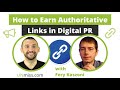 How to earn authoritative links in digital pr with fery kaszoni