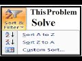 Excel Ki Sheet me Sort (Sort A to Z, Sort Z to A, Custom Sort) Options ka kise Use kare hai ?