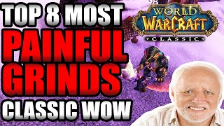 8 PAINFUL Grinds In Classic WoW That Will Drive You to Madness