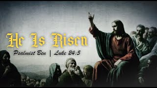 He is Risen/ Yu Bwana! - Psalmist Ben - (Lyrics Video)