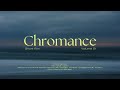 Chromance vol01  short film