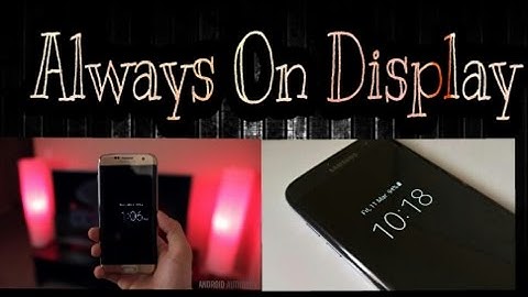 Always On Amoled Display Like S7 Edge