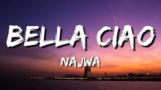 Najwa - Bella Ciao (Letra\\Lyrics) Resimi